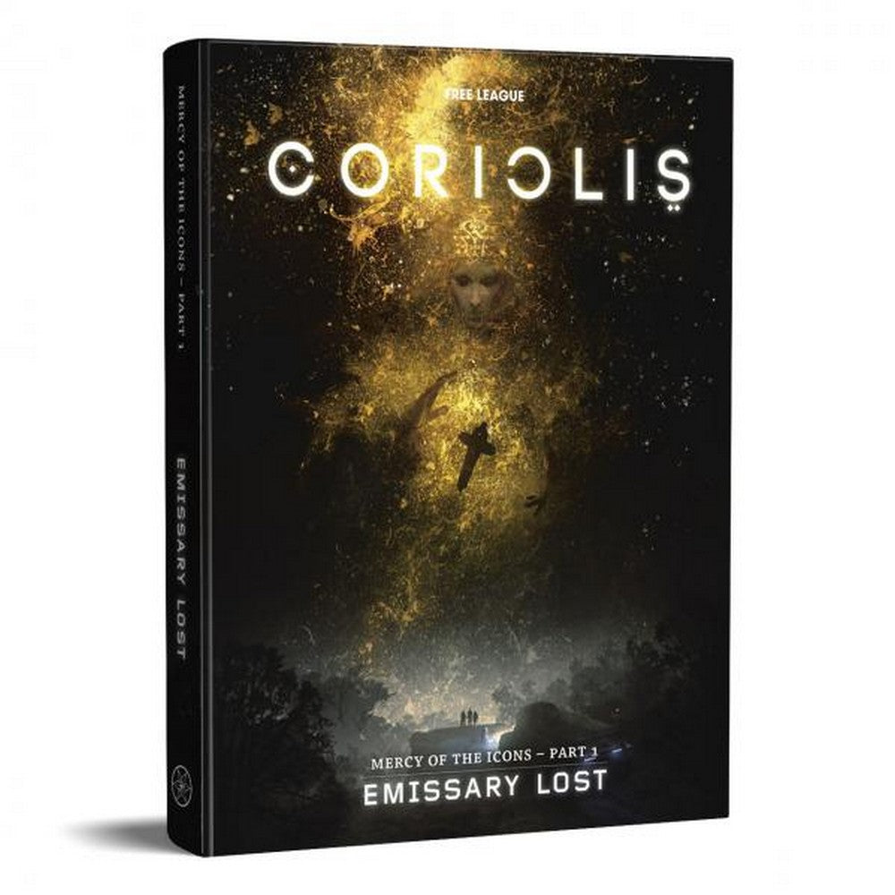 PREORDER Coriolis: Emissary Lost (Part 1 of Mercy of the Icons Hardback)
